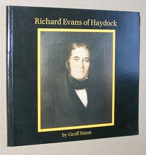 Seller image for Richard Evans of Haydock: a study of a local family for sale by Nigel Smith Books