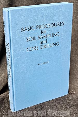 Basic Procedures for Soil Sampling and Core Drilling