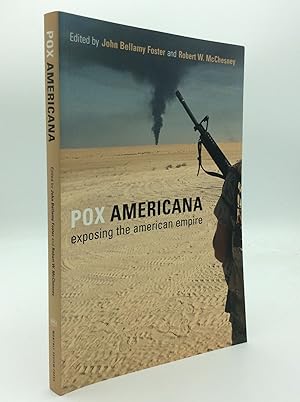 Bild des Verkufers fr POX AMERICANA: Exposing the American Empire zum Verkauf von Kubik Fine Books Ltd., ABAA