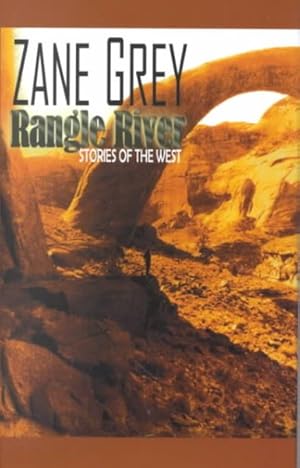 Seller image for Rangle River : Stories of the West for sale by GreatBookPricesUK