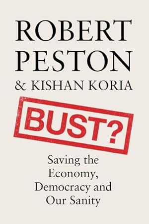 Seller image for Bust? : How to Replace Culture Wars With Common Cause for sale by GreatBookPrices