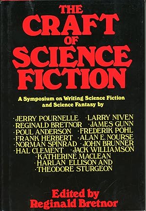 Seller image for THE CRAFT OF SCIENCE FICTION: A SYMPOSIUM ON WRITING SCIENCE FICTION. for sale by Currey, L.W. Inc. ABAA/ILAB