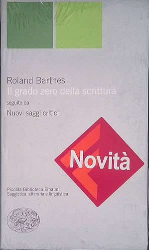 Immagine del venditore per Il grado zero della scrittura. Nuovi saggi critici venduto da FolignoLibri