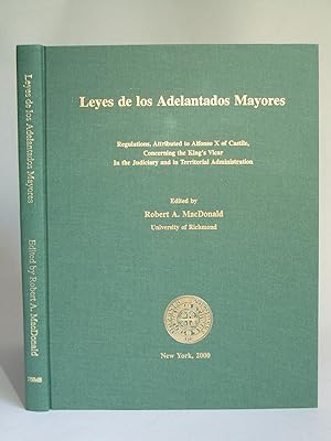 Leyes de los Adelantados Mayores: Regulations, Attributed to Alfonso X of Castile, Concerning the...