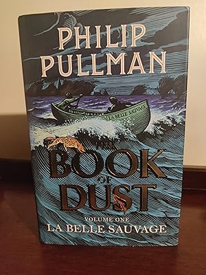 La Belle Sauvage: The Book of Dust Volume One (Book of Dust Series)