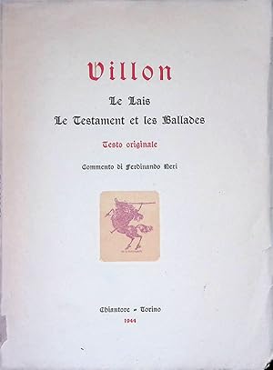 Image du vendeur pour Le Lais. Le Testament et les Ballades mis en vente par FolignoLibri