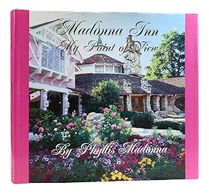 Imagen del vendedor de MADONNA INN My Point of View a la venta por Rare Book Cellar