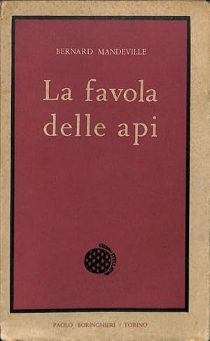 Seller image for La favola delle api ovvero vizi privati benefizi pubblici for sale by FolignoLibri