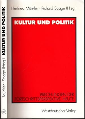 Kultur und Politik - Brechungen der Fortschrittsperspektive heute - Für Iring Fetscher.