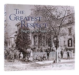 Seller image for THE GREATEST RESPECT for sale by Rare Book Cellar