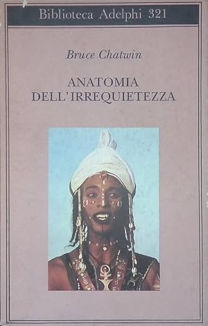 Seller image for Anatomia dell'irrequietezza for sale by FolignoLibri