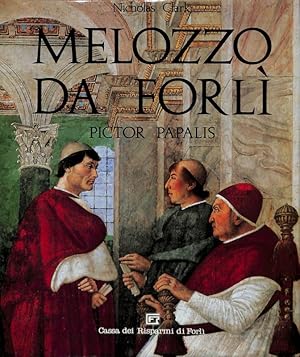 Seller image for Melozzo da forl. Pictor papalis for sale by FolignoLibri