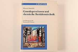 Seller image for GRUNDOPERATIONEN UND CHEMISCHE REAKTIONSTECHNIK. for sale by INFINIBU KG