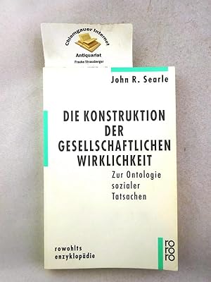 Die Konstruktion der gesellschaftlichen Wirklichkeit : Zur Ontologie sozialer Tatsachen.