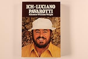 Bild des Verkufers fr ICH - LUCIANO PAVAROTTI. zum Verkauf von INFINIBU KG