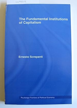 Imagen del vendedor de The Fundamental Institutions of Capitalism a la venta por The People's Co-op Bookstore