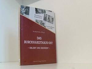 Bild des Verkufers fr Das Burckhardthaus-Ost: erlebt und erinnert erlebt und erinnert zum Verkauf von Book Broker