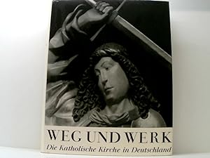 Bild des Verkufers fr Weg und Werk: Die katholische Kirche in Deutschland (grossformatiger Bildband) zum Verkauf von Book Broker