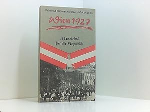 Bild des Verkufers fr Wien 1927. Menetekel fr die Republik. Menetekel fr d. Republik zum Verkauf von Book Broker