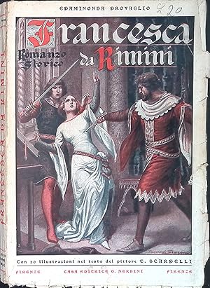 Immagine del venditore per Francesca da Rimini. Romanzo storico drammatico venduto da FolignoLibri