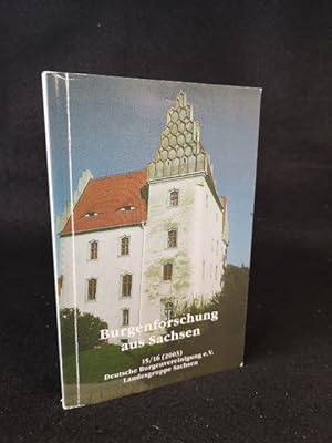 Seller image for Burgenforschung aus Sachsen 15/16 (2003). Beitrge zur Burgenforschung im Freistaat Sachsen und angrenzender Gebiete. for sale by ANTIQUARIAT Franke BRUDDENBOOKS