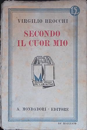 Seller image for Secondo il cuor mio for sale by FolignoLibri