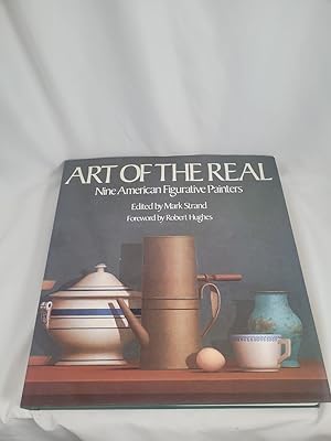 Seller image for Art of the Real Nine American Figurative Painters for sale by Third Person Books