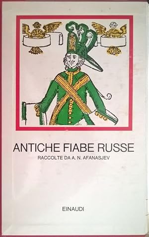 Seller image for Antiche fiabe russe. Raccolte da A.N. Afanasjev for sale by FolignoLibri