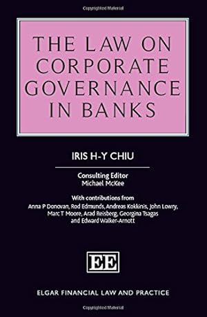 Bild des Verkufers fr The Law on Corporate Governance in Banks (Elgar Financial Law and Practice series) zum Verkauf von WeBuyBooks