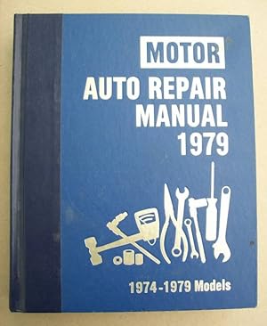 Bild des Verkufers fr Motor Auto Repair Manual 1979 zum Verkauf von John E. DeLeau