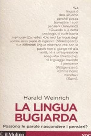 Bild des Verkäufers für La lingua bugiarda. Possono le aprole nascondere i pensieri? zum Verkauf von FIRENZELIBRI SRL