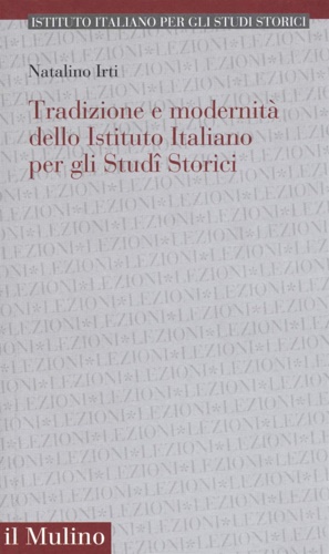 Immagine del venditore per Tradizione e modernit dello Istituto Italiano per gli Studi Storici. venduto da FIRENZELIBRI SRL