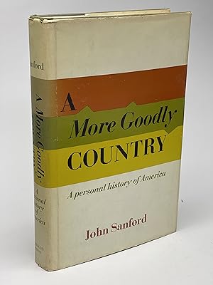 Image du vendeur pour A MORE GOODLY COUNTRY: A Personal History of America. mis en vente par Bookfever, IOBA  (Volk & Iiams)