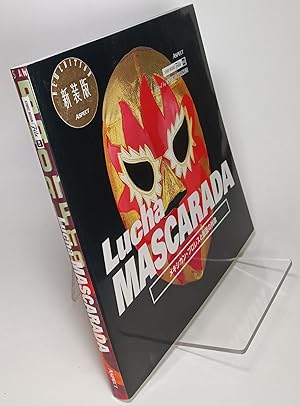 Lucha Mascadara: pro-wrestling masks of Mexico