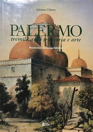 Bild des Verkufers fr Palermo tremila anni tra storia e arte. zum Verkauf von FIRENZELIBRI SRL