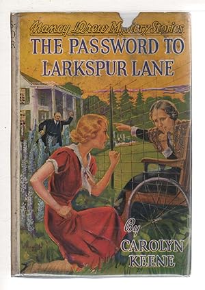 THE PASSWORD TO LARKSPUR LANE: Nancy Drew Mystery Stories #10.