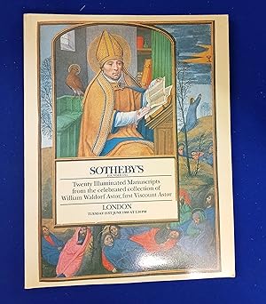 The Astor Collection of Illuminated Manuscripts : Twenty Manuscripts from the Celebrated Collecti...