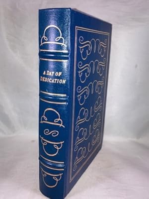 A Day of Dedication: The Essential Writings & Speeches of Woodrow Wilson