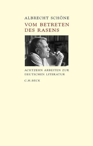 Image du vendeur pour Vom Betreten des Rasens: Siebzehn Reden ber Literatur Siebzehn Reden ber Literatur mis en vente par Berliner Bchertisch eG