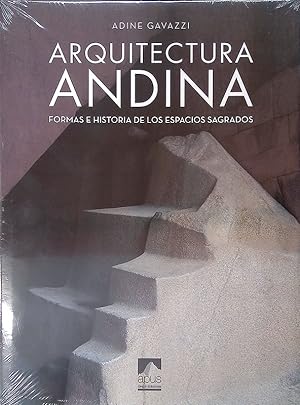 Imagen del vendedor de Arquitectura Andina. Formas e historia de los espacios sagrados a la venta por FolignoLibri
