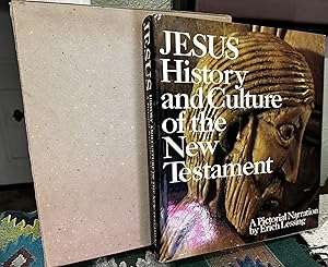 Jesus History and Culture of the New Testament, A Pictorial Narration