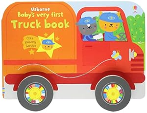 Image du vendeur pour Baby's Very First Truck Book (Baby's Very First Books): 1 mis en vente par WeBuyBooks 2