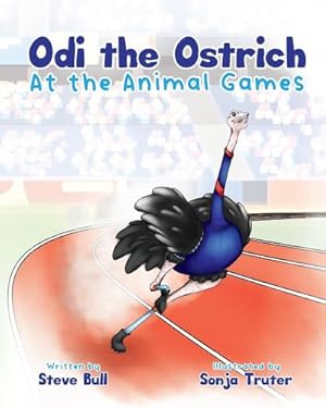 Seller image for Odi the Ostrich at the Animal Games for sale by AHA-BUCH GmbH