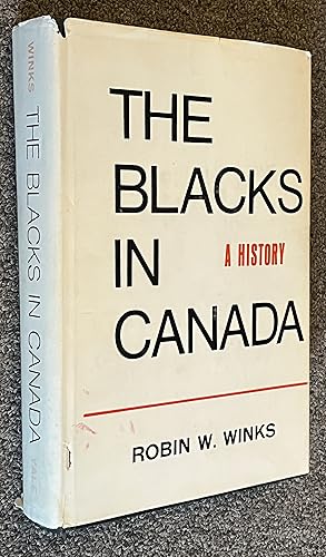 The Blacks in Canada; A History