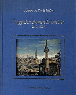 Seller image for Viaggiatori stranieri in Umbria 1500 - 1915 for sale by FolignoLibri