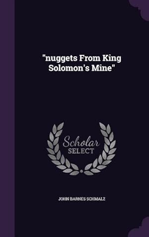 Immagine del venditore per nuggets From King Solomon\ s Mine venduto da moluna