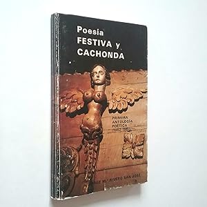 Imagen del vendedor de Poesa festiva y cachonda. Primera antologa potica (1962-1976) a la venta por MAUTALOS LIBRERA