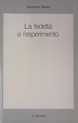 Image du vendeur pour La fedelt e l'esperimento mis en vente par FolignoLibri