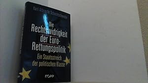 Seller image for Die Rechtswidrigkeit der EURO-Rettungspolitik. for sale by Antiquariat Uwe Berg