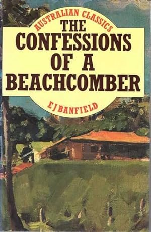 The Confessions of a Beachcomber [Australian Classics]